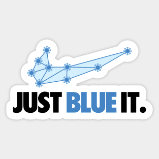 Just make it blue Sticker